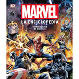 Marvel La Enciclopedia, De Stan Lee. Serie Marvel Editorial Dorling Kindersley, Tapa Dura, Edición 1 En Español, 2022