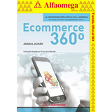 Ecommerce 360°, Casos De Éxitos Latinos