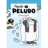 Pequeã¿o Peludo 16 El Blues Del Yeti - Bailly, Pierre;fra...