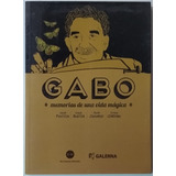 Gabo Memorias De Una Vida Mágica / Rey Naranjo Usado!