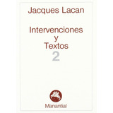 Intervenciones Y Textos 2.lacan, Jacques