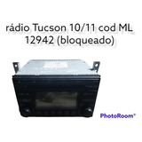 Radio Bloqueado Hyundai Tucson 11 - Cód Ml 12942
