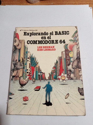 Explorando Basic En Commodore 64 - Berman-leonard