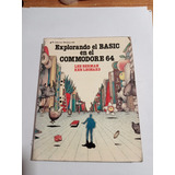 Explorando Basic En Commodore 64 - Berman-leonard