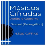 4,300 Cifras Para Violão E Guitarra - Musicas Gospel Em Pdf