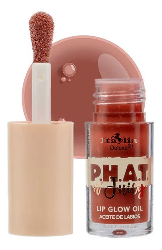 Lip Oil Gloss P.h.a.t Juicy  Efecto Glossy Italia Deluxe