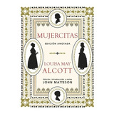 Mujercitas (anotada) - Louisa May Alcott