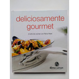 Deliciosamente Gourmet - Rena Ware -  2011