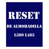 Resets Error Almohadilla L380 L383 L385 L386 L485 Ilimitado