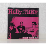 Cd Holly Tree - Don´t Burst Me 2000 - Punk