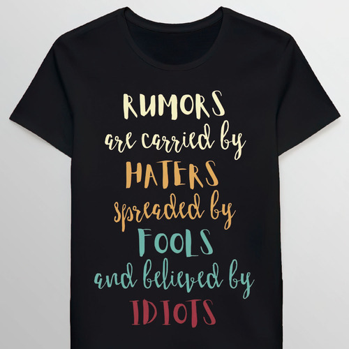 Remera Copy Of Rumor Quote 58573191