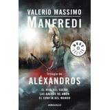 Libro: Trilogía De Aléxandros. Manfredi, Valerio. Debolsillo