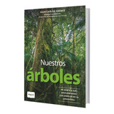 Libro Nuestros Arboles - Juan Carlos Chebez