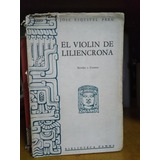El Violin De Liliencrona -dedicado- José Esquivel Pren