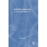 Libro Empathic Leadership: Lessons From Elite Sport - Sea...