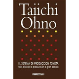 El Sistema De Produccion Toyota - Taiichi Ohno (paperback)