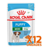 Alimento Humedo Perro Pouch Royal Canin Mini Puppy 12un. Np