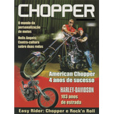 Chopper N°1 Hells Angels Harley Davidson American Chopper