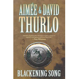 Blackening Song, De Thurlo, Aimée. Editorial St Martins Pr 3pl, Tapa Blanda En Inglés