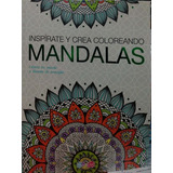 Inspírate Y Crea Coloreando Mandalas Dreams Art Nuevo *