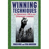 Winning Techniques For Receivers, Rb, And Offensive Linemen, De Mike, Mr Coach. Editorial Oem, Tapa Blanda En Inglés