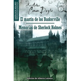El Mastin De Los Baskerville / Memorias De Sherlock Holmes