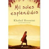 Mis Soles Esplendidos, De Khaled Hosseini. Editorial Salamandra, Tapa Blanda En Español, 2021