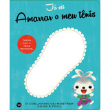 Libro Ja Sei Amarrar O Meu Tenis De Takken Sylvia Vergara E