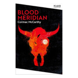 Blood Meridian - Cormac Mccarthy. Eb4