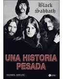 Black Sabbath Una Historia Pesada Daniel Helou