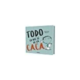 Libros Todo Lo Que Sé De La Caca Edición En Español