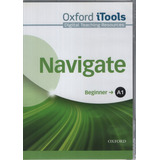 Navigate Beginner A1 - Itools Dvd-rom, De No Aplica. Editorial Oxford University Press, Tapa N/a En Inglés Internacional, 2016