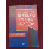 Libro Introducción A La Teoría De Autómatas, Lenguajes Y Com