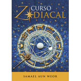 Curso Zodiacal, De Samael Aun Weor., Vol. No Aplica. Editorial Ageac, Tapa Blanda En Español, 2019