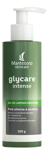 Mantecorp Glycare Intense - Gel De Limpeza Profunda 150g Tipo De Pele Oleosa