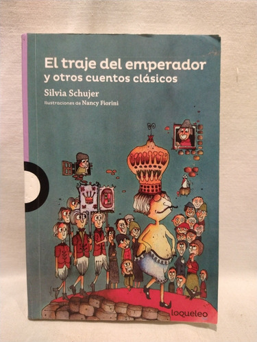 El Traje Del Emperador Y Otros Cuentos - S. Schujer - B