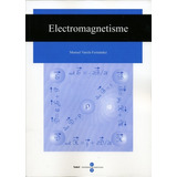 Electromagnetisme, De Varela Fernández, Manuel. Editorial Publicacions I Edicions De La Universitat De Barce, Tapa Blanda En Español