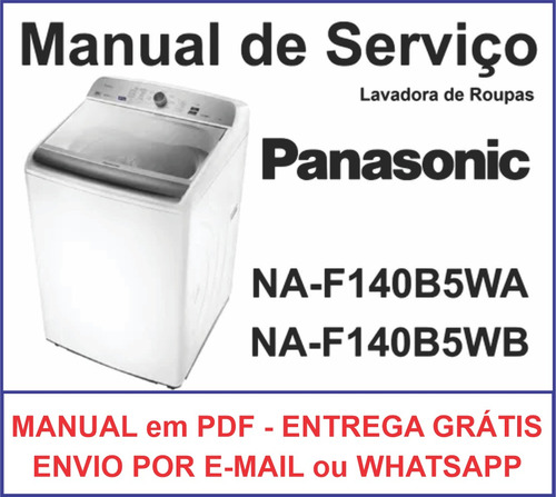 Manual Técnico Serviço Lavadora Panasonic Na F140b5 Em Pdf 