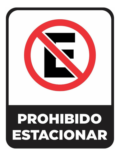 Cartel Prohibido Estacionar Alto Impacto 22x28 Cm