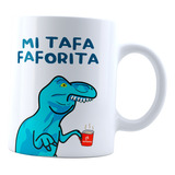 Taza Dinosaurio Meme Mi Tafa Faforita | Frase Meme Divertida