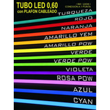 Tubo Led Color 0,60m + Plafón Metálico Cableado