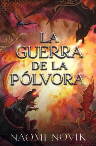 La Guerra De La Pólvora