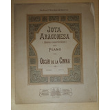 Partitura Jota Aragonesa Pour Piano Óscar De La Cinna 