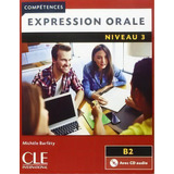 Expression Oral B2, De -. Editorial Cle Internacional En Francés