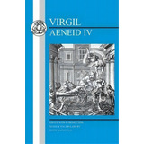 Aeneid Iv, De Virgil. Editorial Bloomsbury Publishing Plc, Tapa Blanda En Inglés