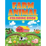 Farm Animal Coloring Book, De Speedy Publishing Llc. Editorial Speedy Kids, Tapa Blanda En Inglés