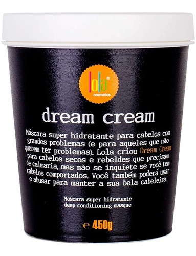  Máscara Lola Cosmetics Dream Cream 450g
