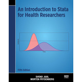 An Introduction To Stata For Health Researchers / Svend Juul