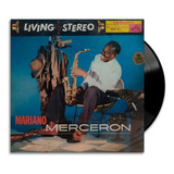 Mariano Merceron - Living Stereo - Lp