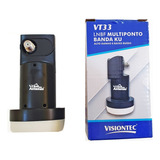 Lnbf Multiponto Visiontec Vt33 Para Antena Parabólica Ku
